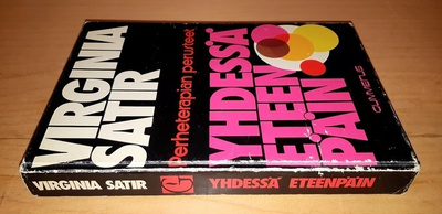 Virginia Satir : Yhdessä eteenpäin - perheterapian perusteet