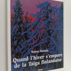 Hannu Hautala : Quand l'hiver s'empare de la taga finland... - pikkukuva 1