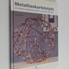 Lisa Brown : Metalliaskartelutyöt : 20 ohjetta tyylikkäis... - pikkukuva 1