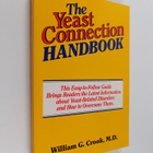 William Grant Crook : The Yeast Connection Handbook - How... - pikkukuva 1