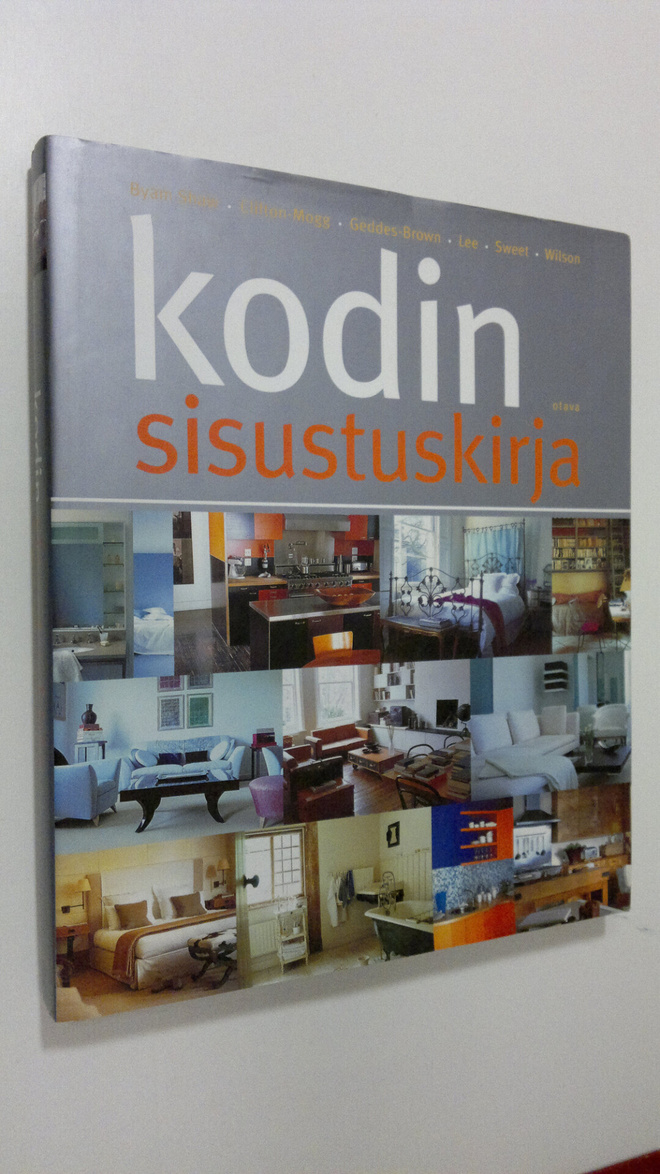 suomentanut Hilppa Lappalainen : Kodin sisustuskirja