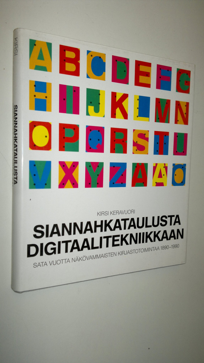 Kirsi Keravuori : Siannahkataulusta digitaalitekniikkaan ...