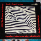 V/A ~ Laulu Tuhannesta Yksiöstä Ja Kabareelauluja ~ 10" LP - pikkukuva 1