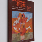 Gretchen M. Bataille ym. : American Indian Women : Tellin... - pikkukuva 1