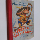 Aaro Honka : Sisukkaat sarvikuanot : partiojutelmia - pikkukuva 1