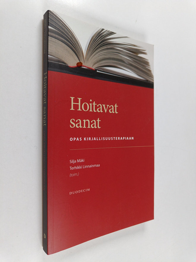 Hoitavat sanat : opas kirjallisuusterapiaan