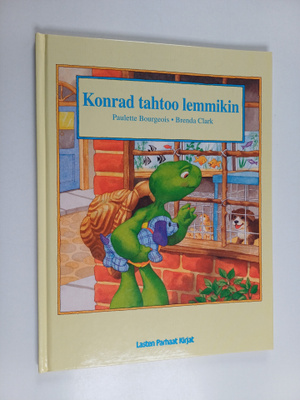 Paulette Bourgeois : Konrad tahtoo lemmikin