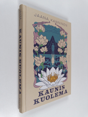 Jaana Kanninen : Kaunis kuolema