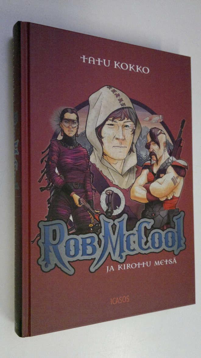 Tatu Kokko : Rob McCool ja Kirottu metsä