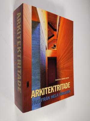 Francisco Asensio Cerver : Arkitektritade hus från hela v...