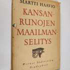 Martti Haavio : Kansanrunojen maailmanselitys - pikkukuva 1
