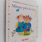 Eli. A. Cantillon : Minun päiväkotini - pikkukuva 1