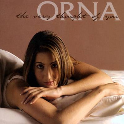 Orna - The Very Thought Of You (CD)