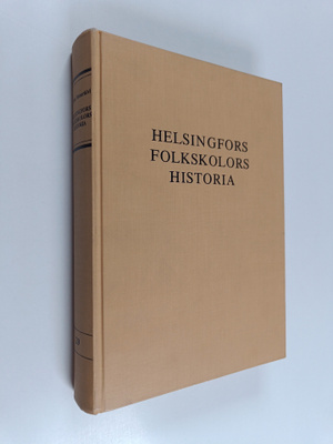 Urho Somerkivi : Helsingfors folkskolors historia