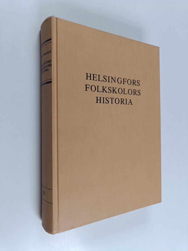 Urho Somerkivi : Helsingfors folkskolors historia