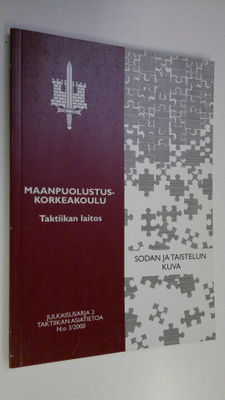 Sodan ja taistelun kuva : taktiikan laitoksen sodan ja ta...