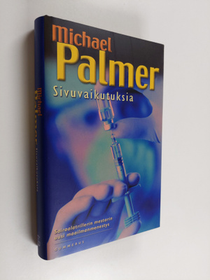 Michael Palmer : Sivuvaikutuksia