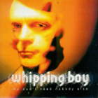 Whipping Boy • We Don't Need Nobody Else CD-Single - pikkukuva 1