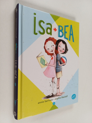 Annie Barrows : Isa+Bea