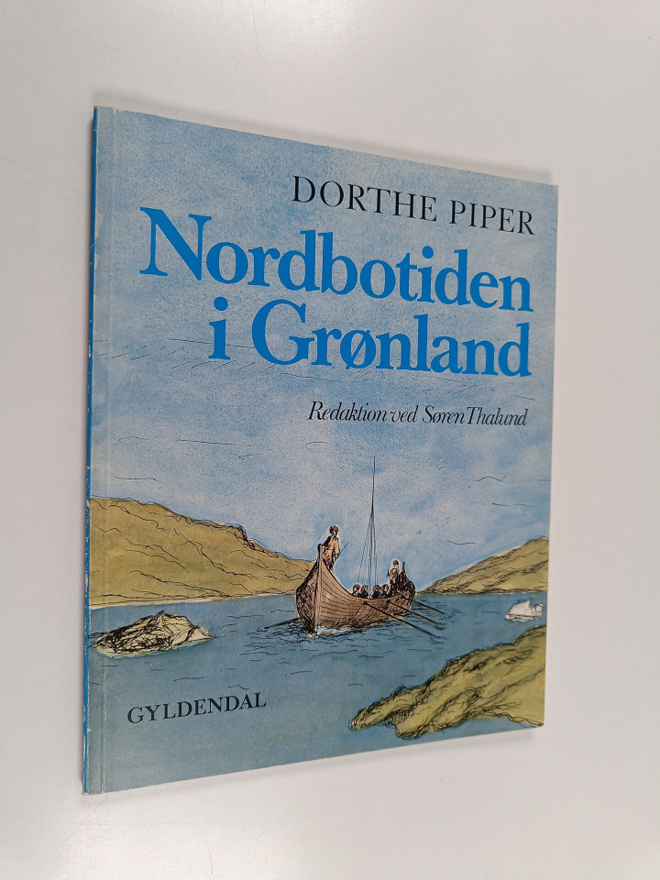 Dorthe Piper ym. : Nordbotiden i Gronland