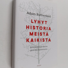 Adam Rutherford : Lyhyt historia meistä kaikista : ihmisk... - pikkukuva 1
