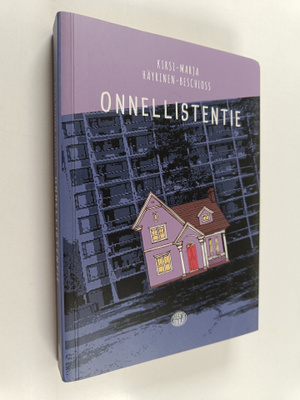 Kirsi-Marja Häyrinen-Beschloss : Onnellistentie (signeera...