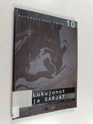 Matematiikan taito 10 : Lukujonot ja sarjat