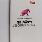 Juhani Seppänen : Selvästi juovuksissa - pikkukuva 1