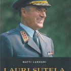 Matti Lukkari: Lauri Sutela - puolustusvoimain komentaja - pikkukuva 1