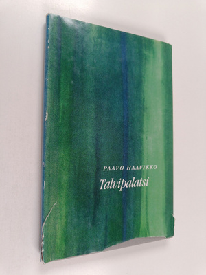 Paavo Haavikko : Talvipalatsi : yhdeksän runoa