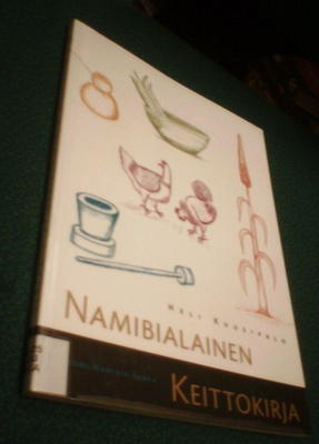Heli Kuusipalo: NAMIBIALAINEN KEITTOKIRJA (Sis.postikulut)