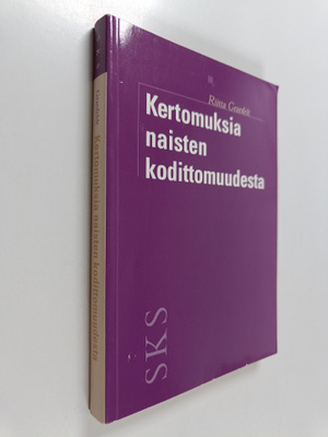 Riitta Granfelt : Kertomuksia naisten kodittomuudesta