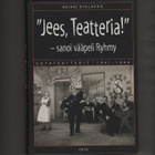 Eteläpää: "Jees, teatteria!" - sanoi vääpeli Ryhmy,tek.omist - pikkukuva 1