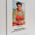Seppo Vesterinen : Onni Vornanen : evakko, kalakauppias j... - pikkukuva 1