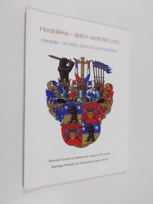 Tom C. Bergroth : Heraldiikka - ajaton viestintämuoto : V...