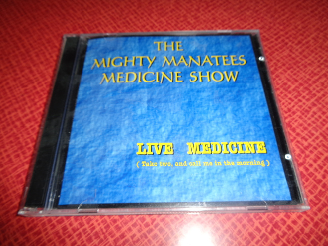CD The Mighty Manatees Medicine Show - Live Medicine (2CD)
