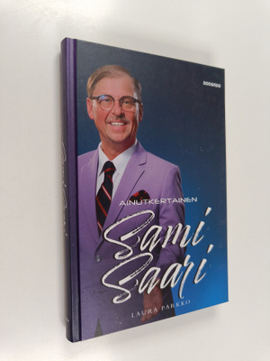 Laura Parkko : Ainutkertainen Sami Saari