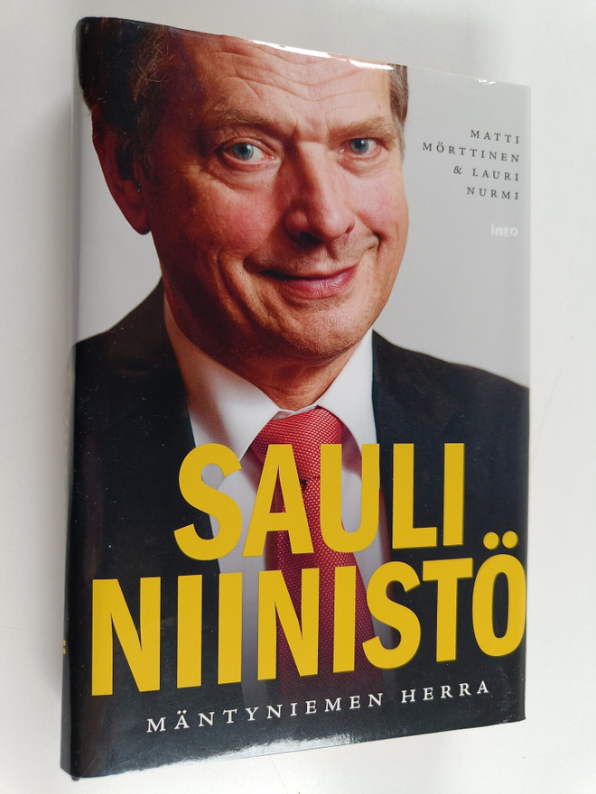 Lauri Nurmi ym. : Sauli Niinistö : Mäntyniemen herra