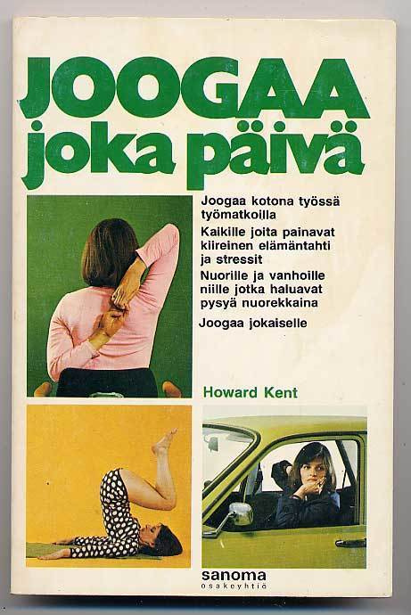 Kent, Howard: Joogaa joka päivä (1975)