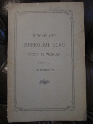 Janakkalan Kerkkolan suku. Tietoja ja muistoja