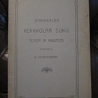 Janakkalan Kerkkolan suku. Tietoja ja muistoja - pikkukuva 1