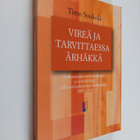 Timo Soukola : Vireä ja tarvittaessa ärhäkkä : Palkansaaj... - pikkukuva 1