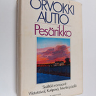 Orvokki Autio : Pesärikko : Viistotaival ; Kotipesä ; Mer... - pikkukuva 1