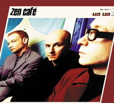 Zen Cafe: Ua Ua (CD) 1999