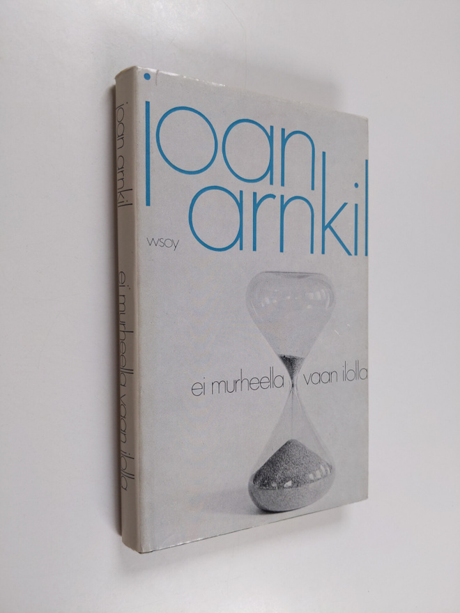 Joan Arnkil-Campbell : Ei murheella vaan ilolla