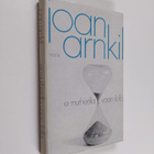 Joan Arnkil-Campbell : Ei murheella vaan ilolla - pikkukuva 1