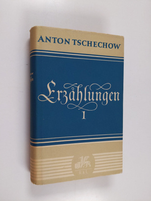 Anton Tschechov : Erzählungen : band 1