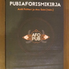 Antti Pelttari & Anu Soini (toim.): Pubiaforismikirja - pikkukuva 1