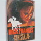 Dick Francis : Kiristäjät - pikkukuva 1