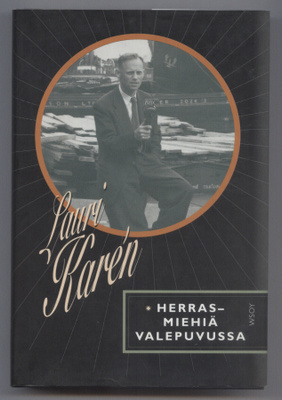 Lauri Karén: Herrasmiehiä valepuvussa